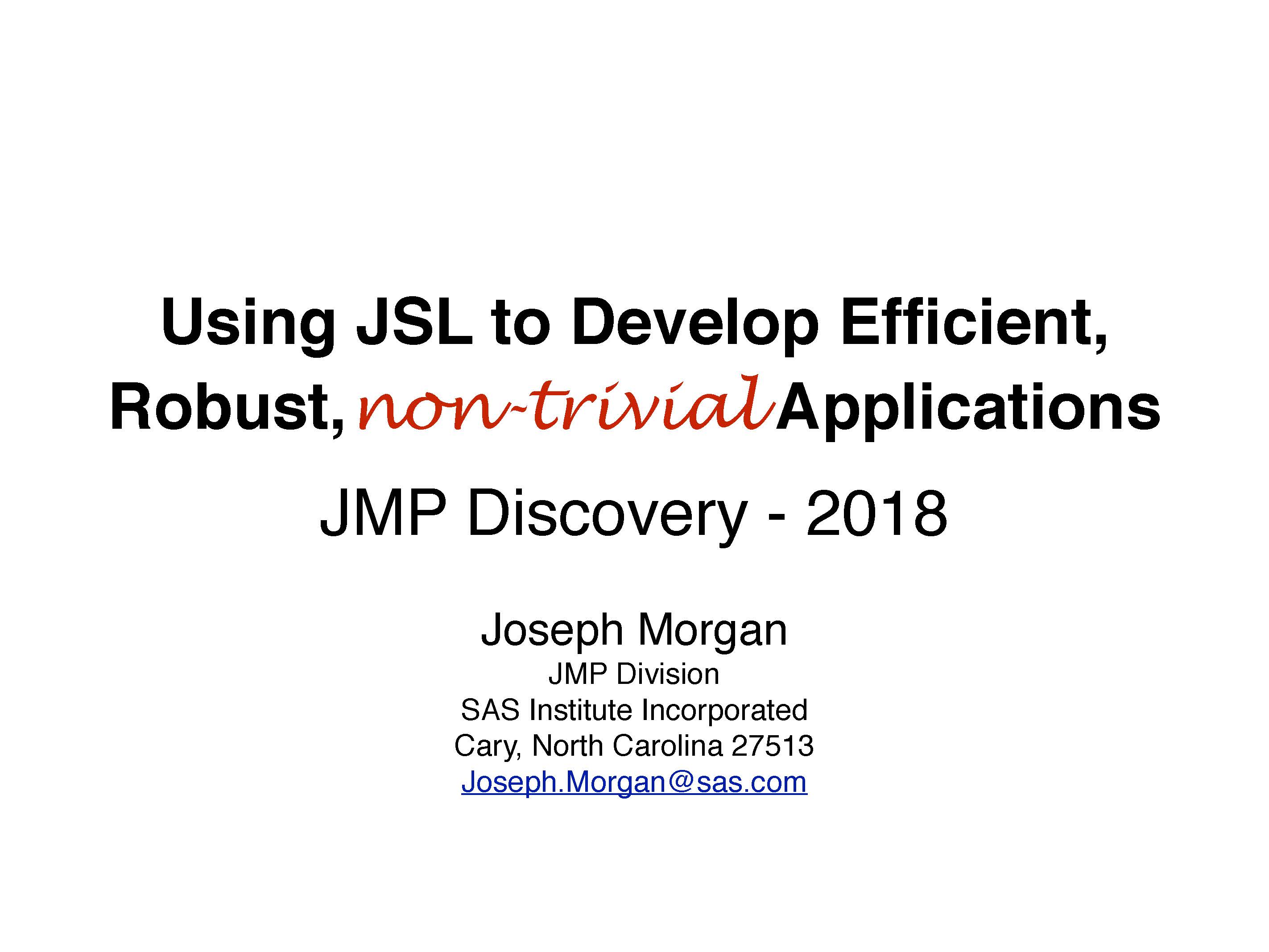 Tutorial - Using JSL to Develop Efficient, Robust, Non-Trivial ...