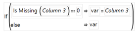 ReplaceMissingValue Formula.png Figure 2: Replacing missing with previous value column formula.